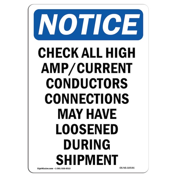 Safety Sign, OSHA Notice, 24" Height, Aluminum, Check All High Amp Current Conductor Sign, Portrait